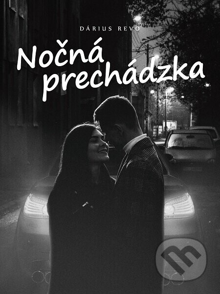Nočná prechádzka - Dárius Revo