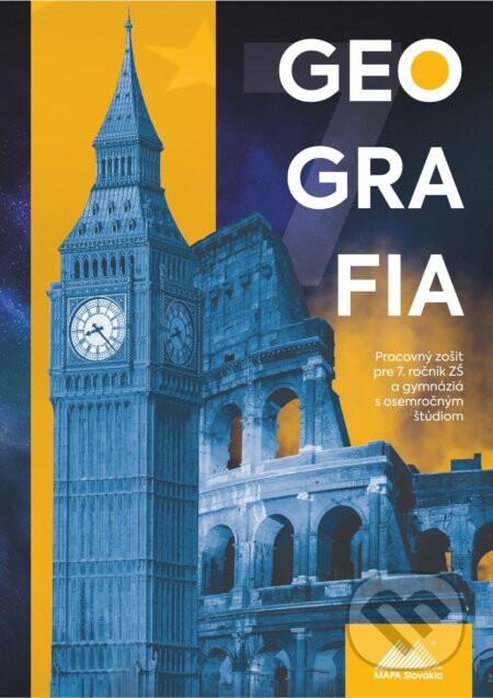 Geografia 7 - Pracovný zošit s miniatlasom - Európa - Ladislav Tolmáči