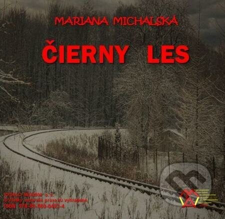 Čierny les - Mariana Michalská