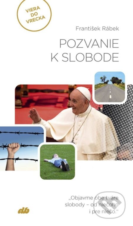 Pozvanie k slobode - František Rábek