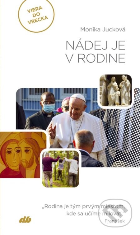 Nádej je v rodine - Monika Jucková