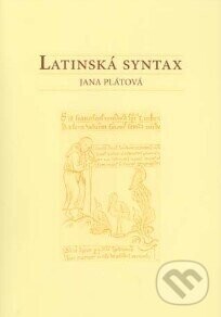 Latinská syntax - Jana Plátová