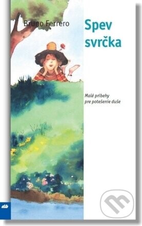 Spev svrčka - Bruno Ferrero