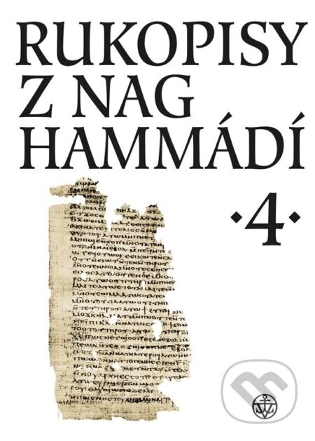 Rukopisy z Nag Hammádí 4 - Zuzana Vítková, Wolf B. Oerter