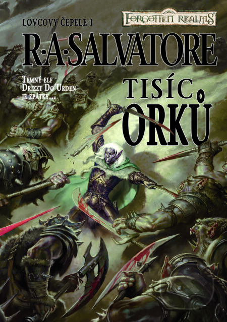 Tisíc orků - R.A. Salvatore