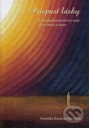 Priepasť lásky - Veronika Katarína Barátová, Ladislav Záborský (ilustrátor)