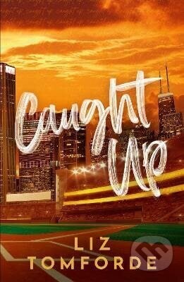 Caught Up - Liz Tomforde