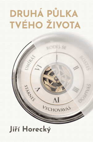 Druhá půlka tvého života - Jiří Horecký - e-kniha
