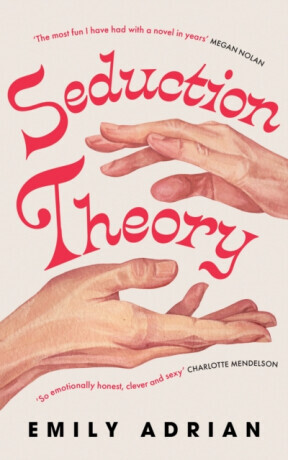Seduction Theory - Emily Adrian