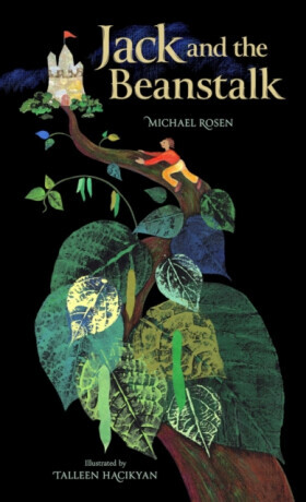 Jack and the Beanstalk - Michael Rosen