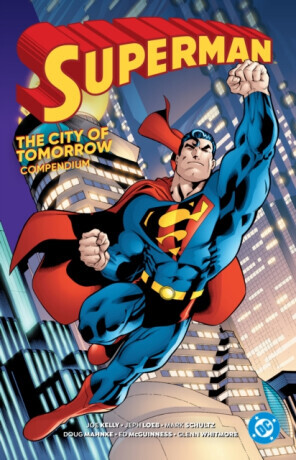 Superman: City of Tomorrow Compendium - Joe Kelly, German Garcia