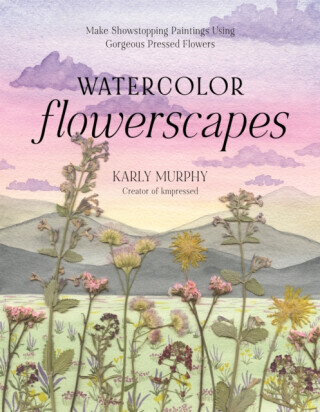 Watercolor Flowerscapes - Karly Murphy