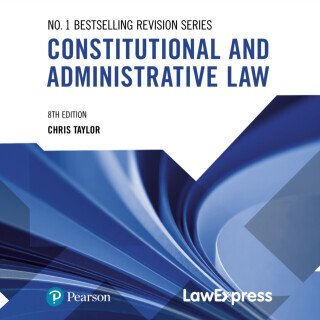 Law Express: Constitutional and Administrative Law - Taylor Chris