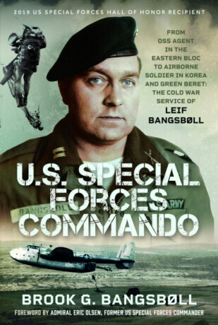 U.S. Special Forces Commando - Brook G BangsbÃ¸ll