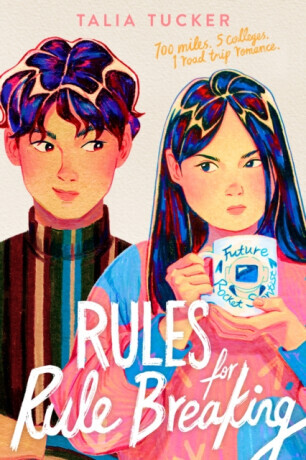 Rules for Rule Breaking - Talia Tucker