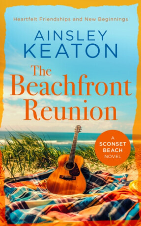 The Beachfront Reunion - Ainsley Keaton