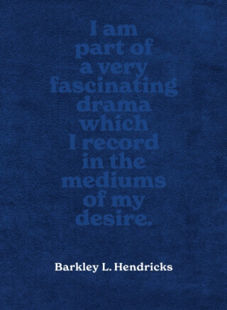 Barkley L. Hendricks - David Katzenstein, Susan Hendricks