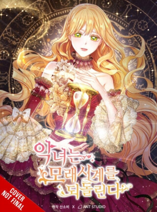 The Villainess Turns the Hourglass, Vol. 6 - Adam Jankowski, SANSOBEE SANSOBEE, Antstudio