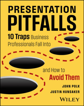 Presentation Pitfalls - John Polkinghorne, Justin  Hunsaker