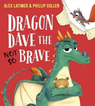 Dragon Dave the (Not-So) Brave (PB) - Alex Latimer