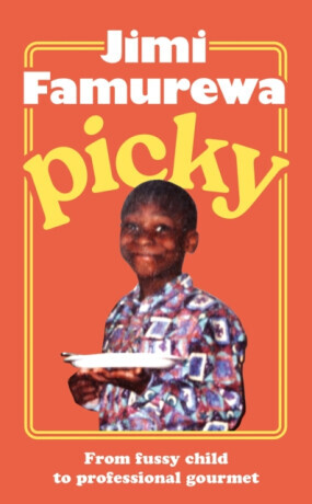 Picky - Jimi Famurewa