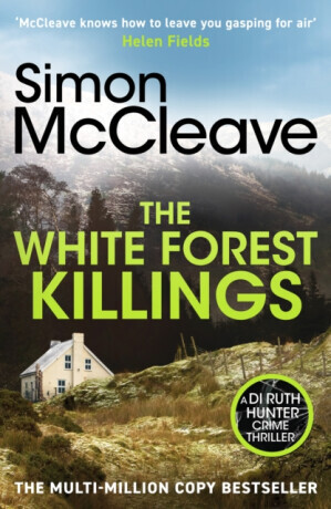 The White Forest Killings - Simon McCleave