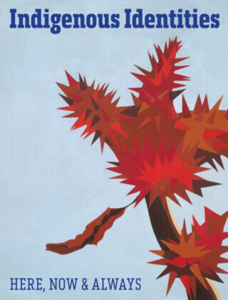 Indigenous Identities - Lou Cornum, Mario Caro