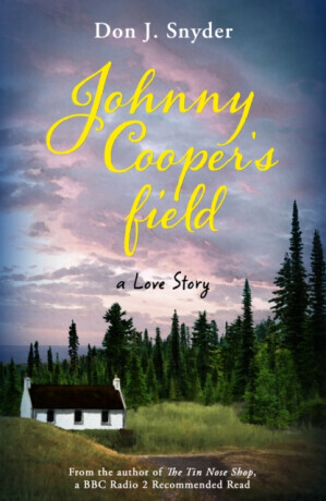 Johnny Cooper's Field - Don Snyder
