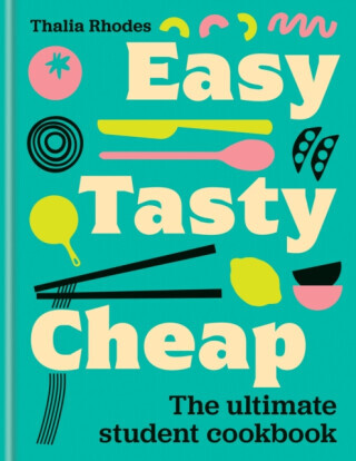 Easy, Tasty, Cheap - Thalia Rhodes