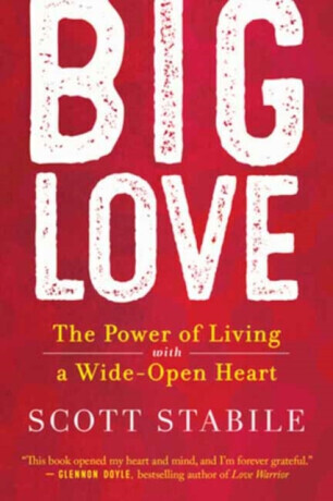 Big Love - Scott Stabile