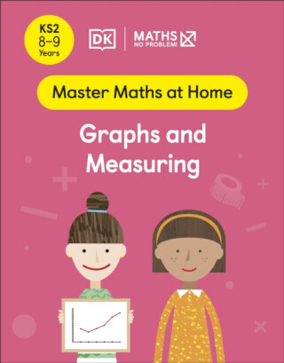 Maths â€” No Problem! Graphs and Measuring, Ages 8-9 (Key Stage 2) - Maths â€” No Problem!