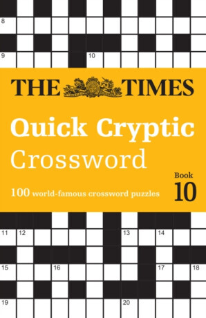 The Times Quick Cryptic Crossword Book 10 - The Times Mind Games, John Grimshaw