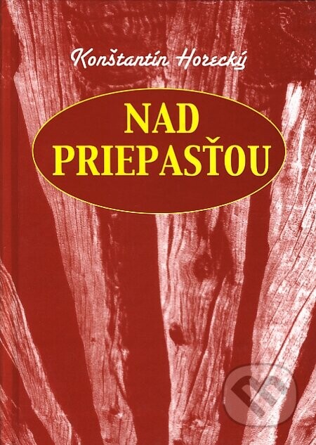 Nad priepasťou - Konštantín Horecký