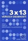 3x13 věřících osobností - Daniel Henych