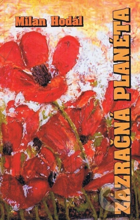 Zázračná planéta - Milan Hodál