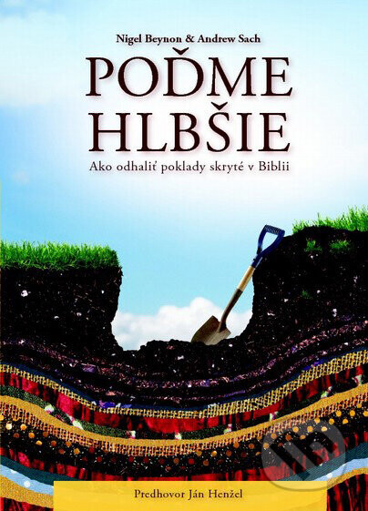 Poďme hlbšie - Nigel Beynon, Andrew Sach