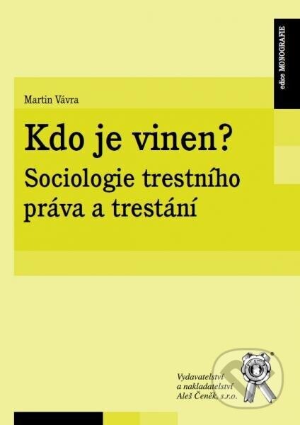 Kdo je vinen? - Martin Vávra