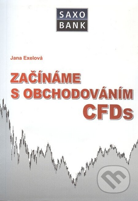 Začínáme s obchodováním CFDs - Jana Exelová