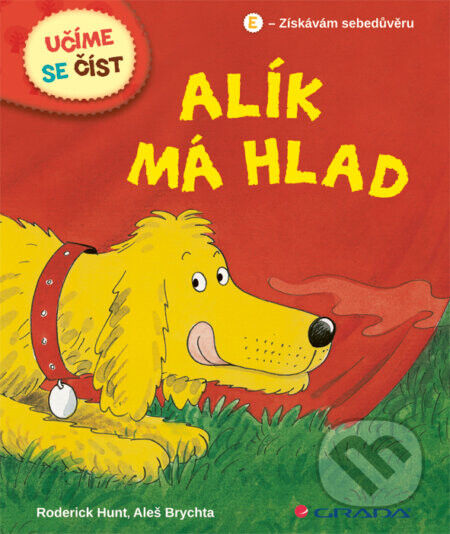 Alík má hlad - Roderick Hunt, Aleš Brychta