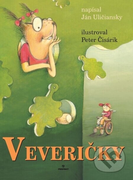 Veveričky - Ján Uličiansky, Peter Čisárik (ilustrátor)