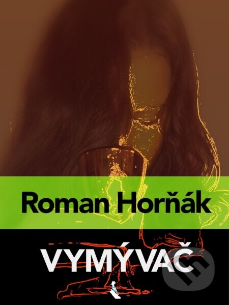 Vymývač - Roman Horňák