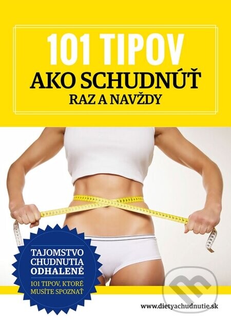 101 tipov ako schudnúť - Alena Wells