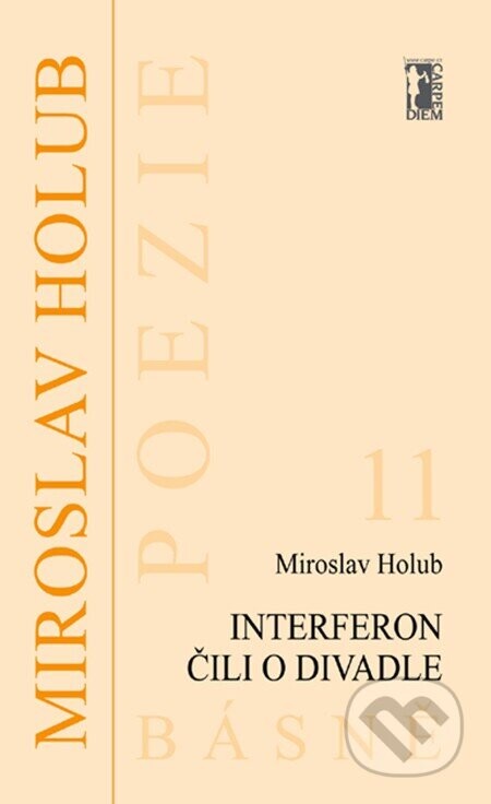 Interferon čili O divadle - Miroslav Holub