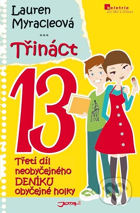 Třináct - Lauren Myracle