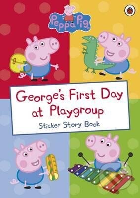 George's First Day at Playgroup - Sue Nicholson