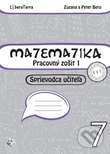 Matematika 7 - sprievodca učiteľa 1 - Peter Bero, Zuzana Berová
