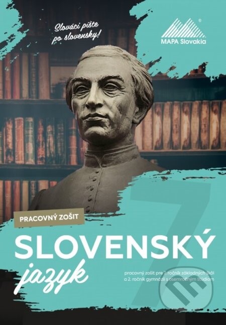 Slovenský jazyk pre 7. ročník základných škôl a 2. ročník gymnázií s osemročným štúdiom - Bernadeta Véghová