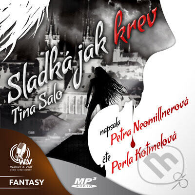 Sladká jak krev - Petra Neomillnerová