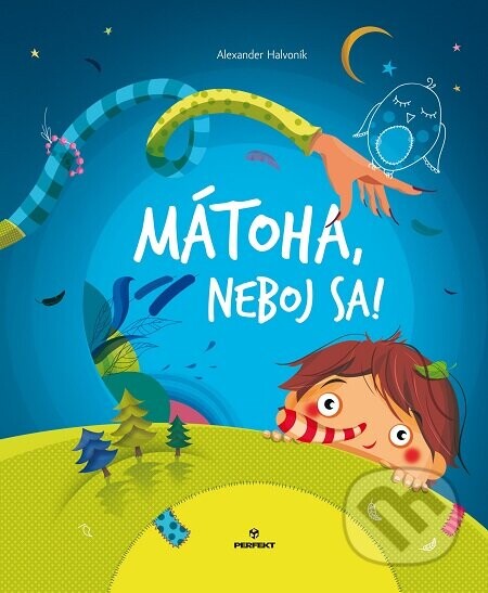 Mátoha, neboj sa - Alexander Halvoník