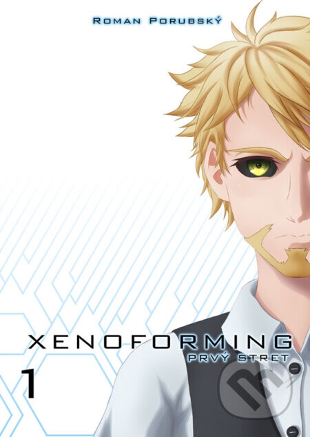 Xenoforming - prvý stret - Roman Porubský